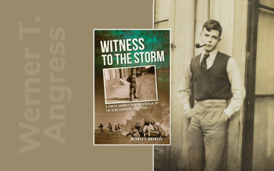 Witness to the Storm by Werner T. Angress