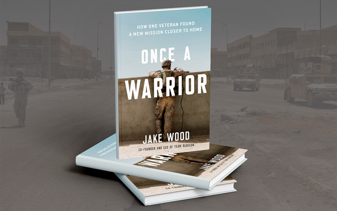 Once a Warrior by Jake Wood