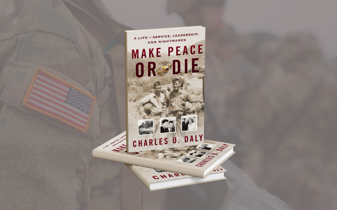 Make Peace or Die by Charles Daly