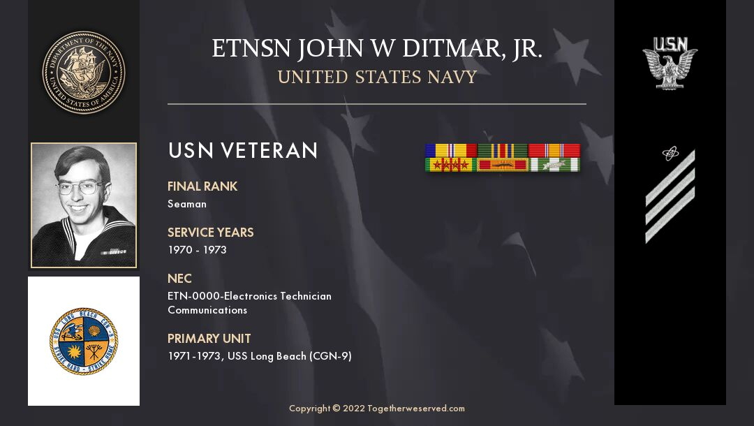 Service Reflections of ETNSN John W. Ditmar, Jr., U.S. Navy (1970-1973)