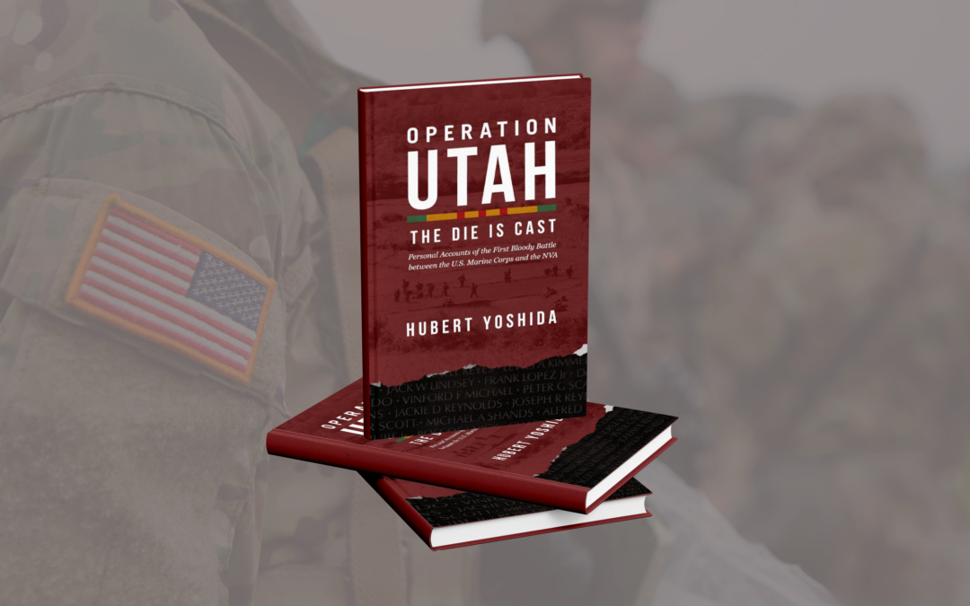 Operation Utah: The Die is Cast by Hurbert Yoshida
