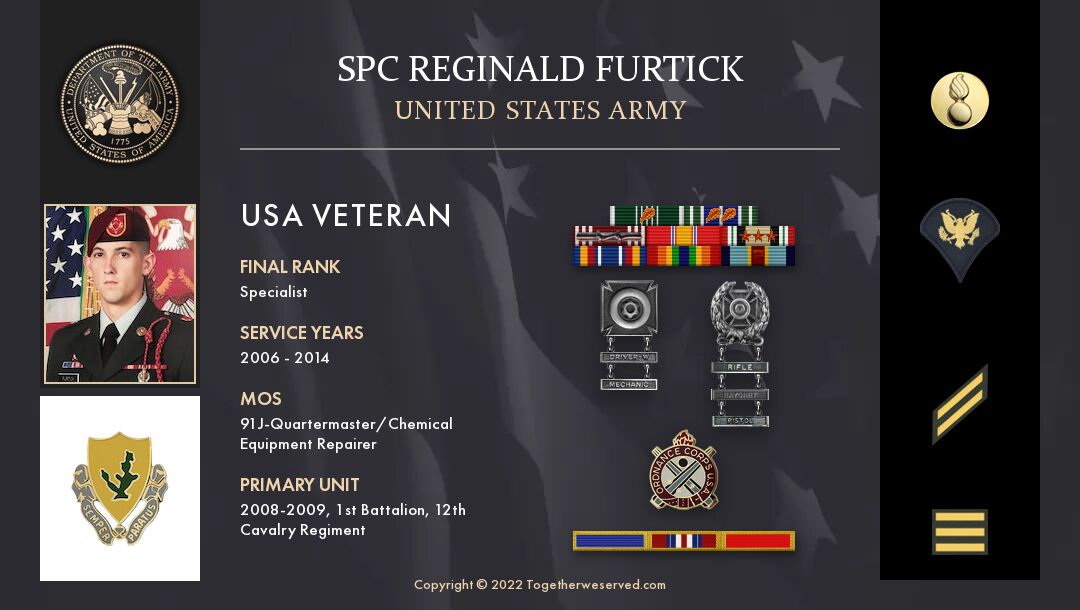 Service Reflections of SPC Reginald Furtick, U.S. Army (2006-2014)