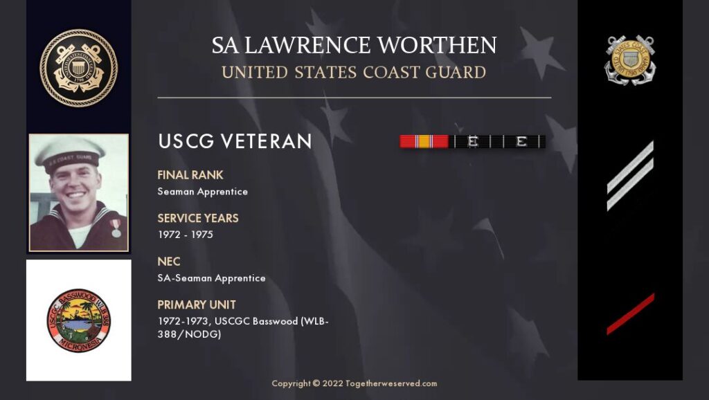 Service Reflections of SA Lawrence Worthen, U.S. Coast Guard (1972-1975)