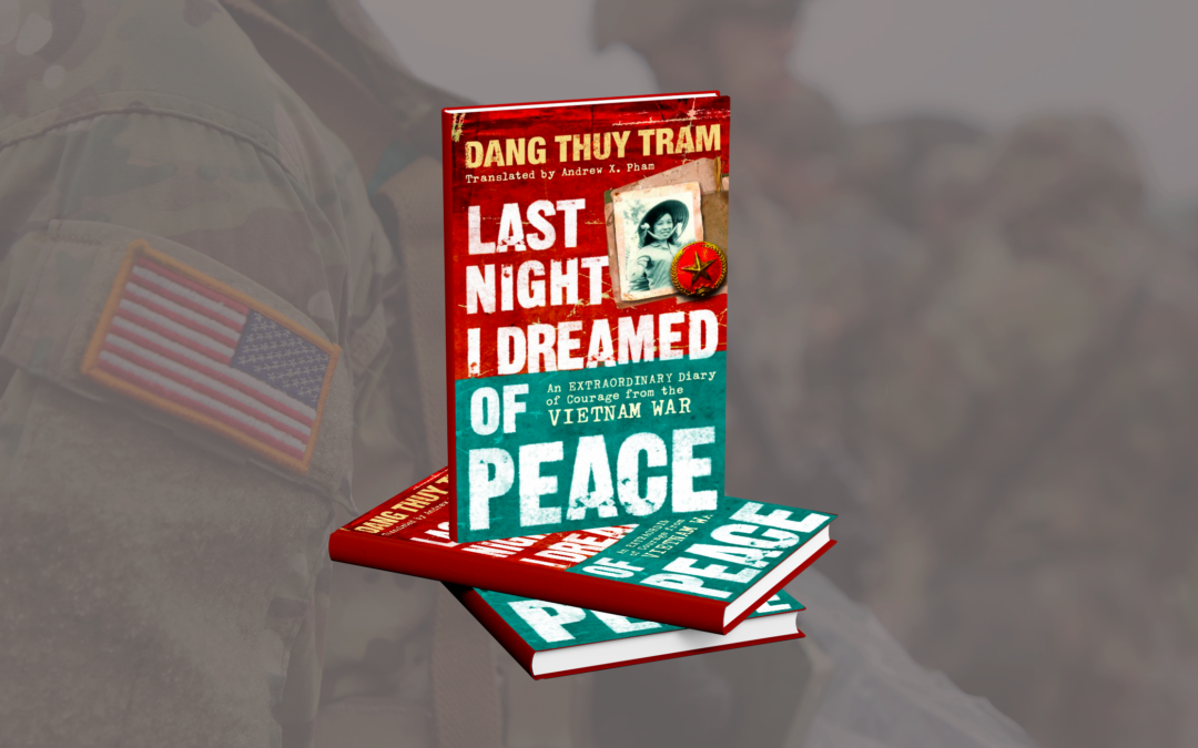 Last Night I Dreamed of Peace by Dang Thuy Tram