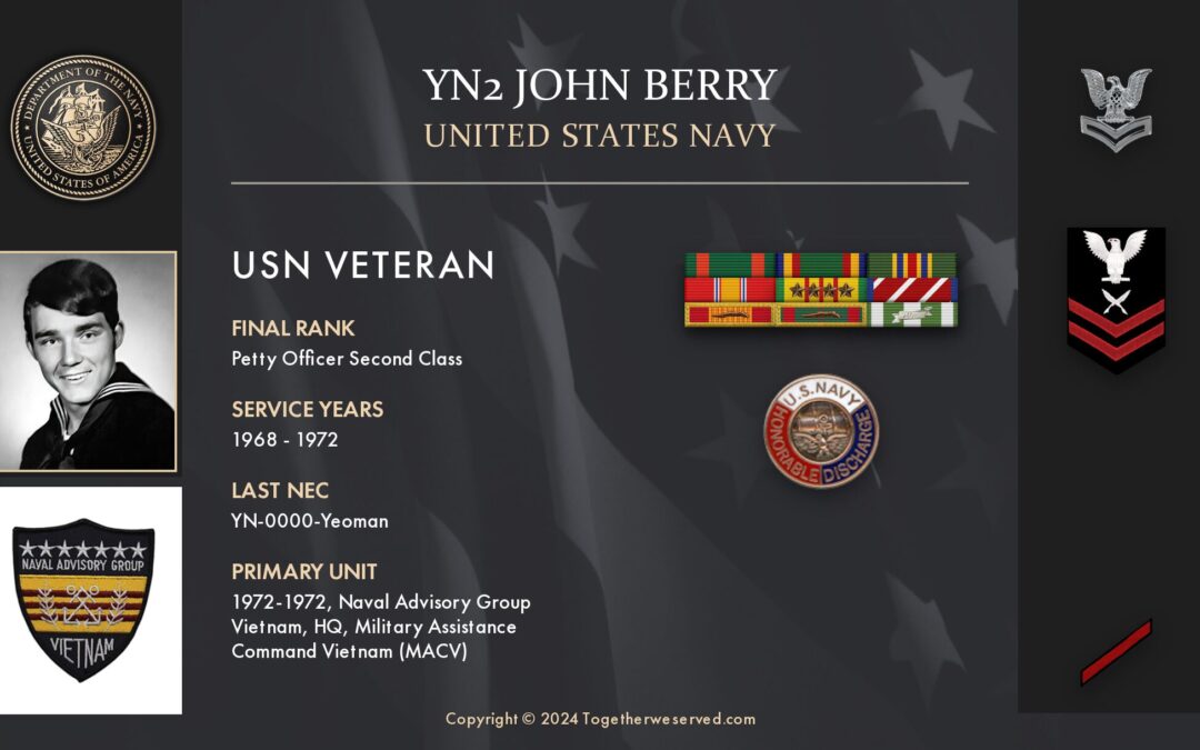 Service Reflections of YN2 John Berry, U.S. Navy (1968-1972)
