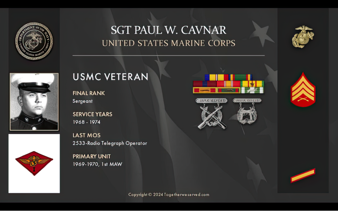 Service Reflections of Sgt Paul Cavnar, U.S. Marine Corps (1968-1974)