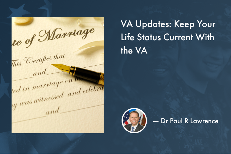 VA Updates: Keep Your Life Status Current With the VA