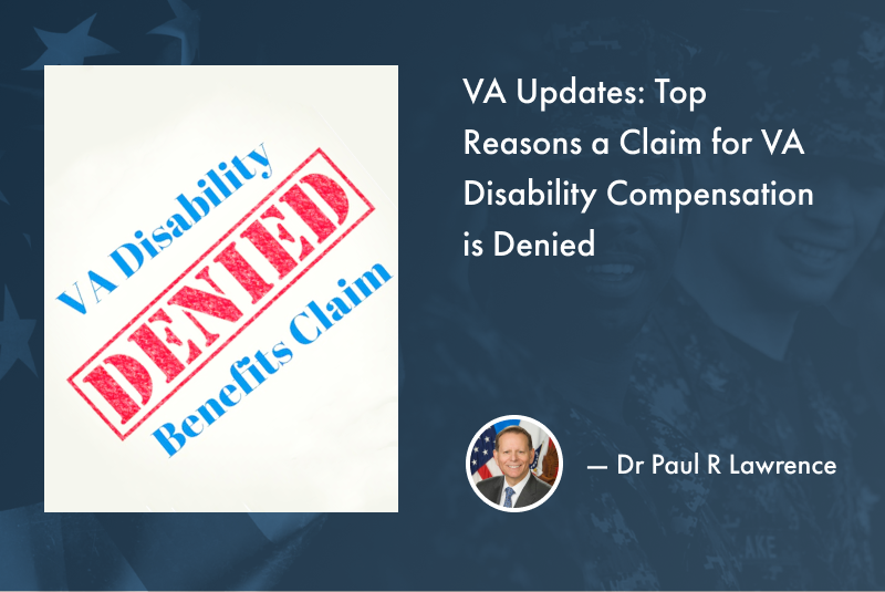 Top Reasons a Claim for VA Disability Compensation is Denied