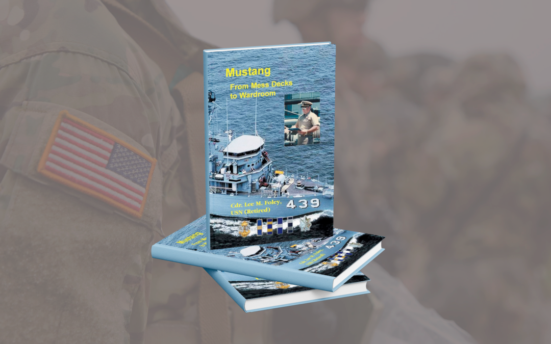 From Mess Decks to Wardroom by CDR Lee Foley