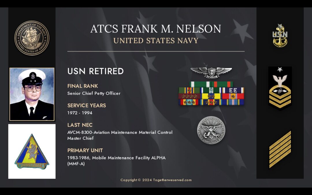 Service Reflections of ATCS Frank Nelson, U.S. Navy (1972-1994)