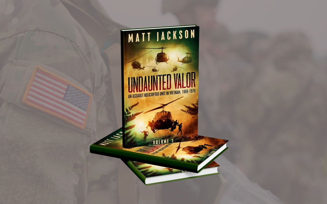 Undaunted Valor by Matt Jackson