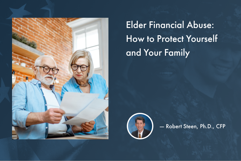 Elder Financial Abuse: How to Protect Yourself and Your Family