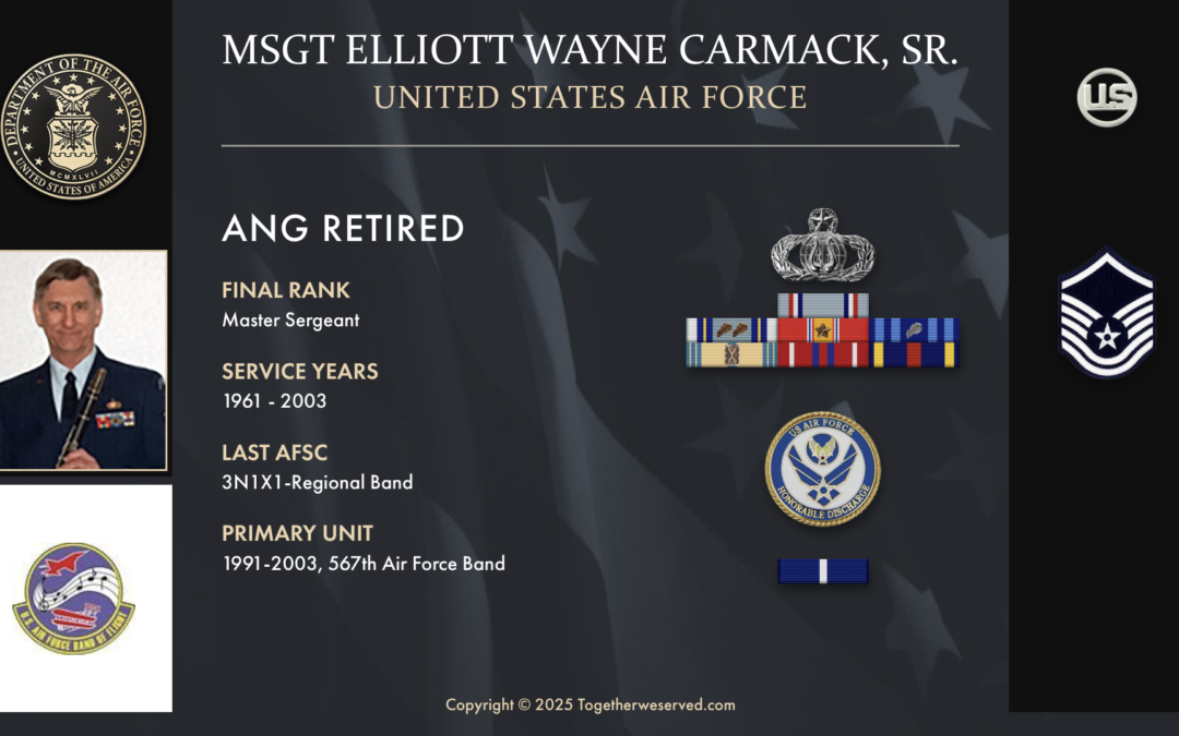 MSgt Elliott Wayne Carmack, U.S. Air Force (1961-2003)