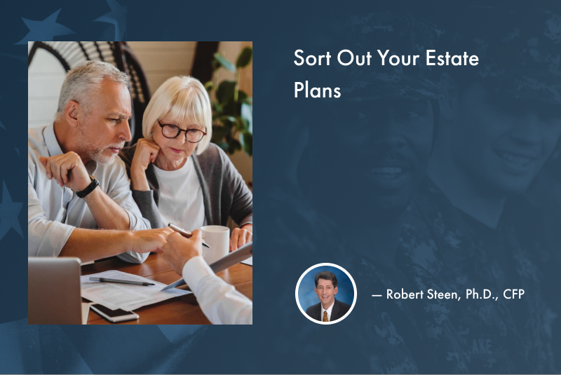 Sort Out Your Estate Plans