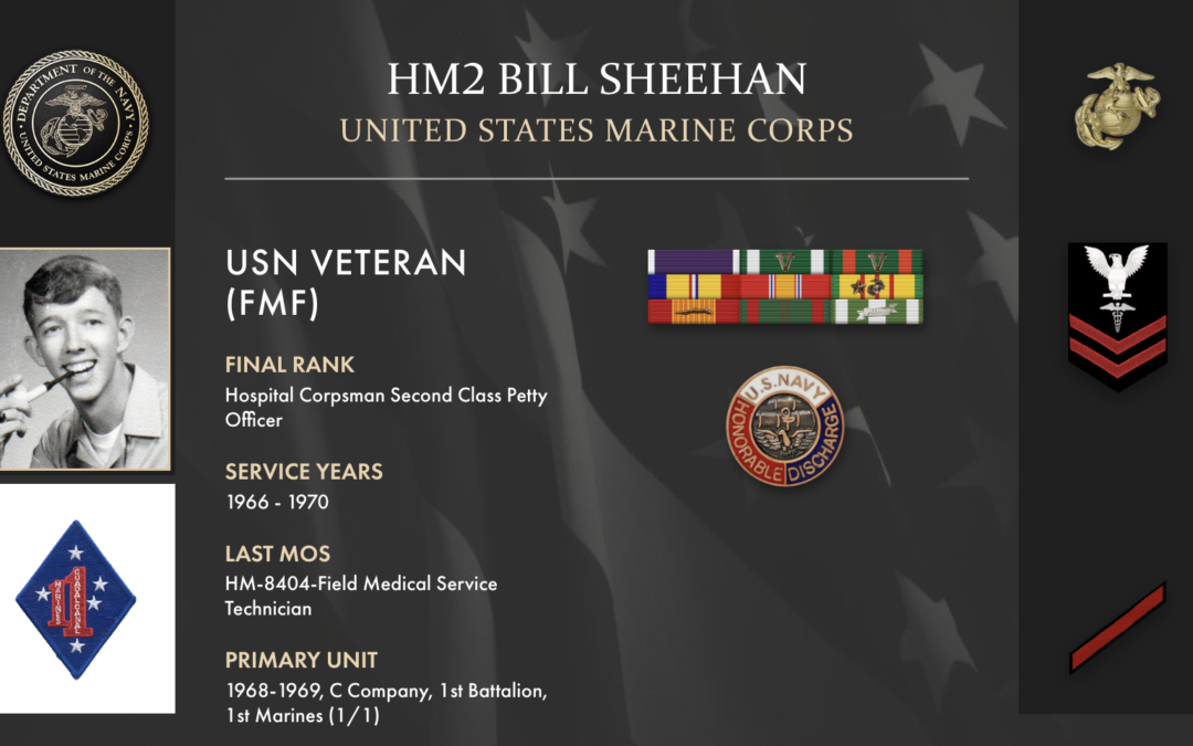 Service Reflections of HM2 Bill Sheehan, U.S. Marine Corps (1966-1970)