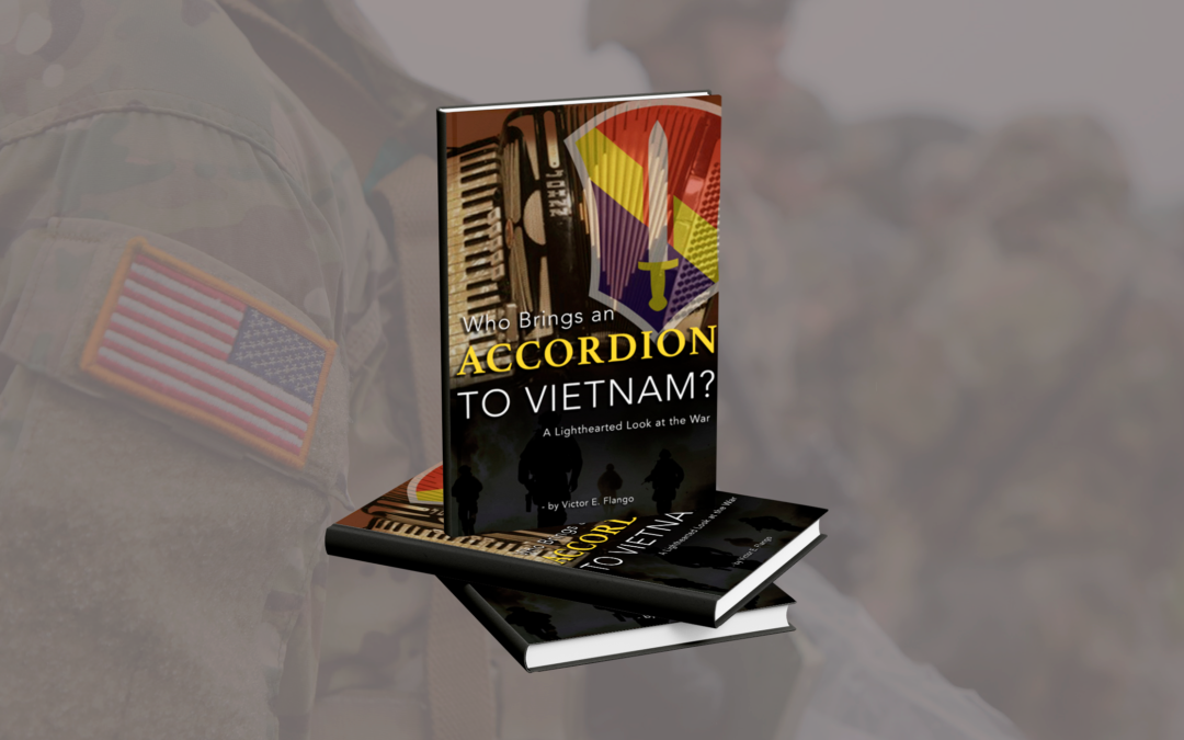 Who Brings an Accordion to Vietnam? by V. E. Flango