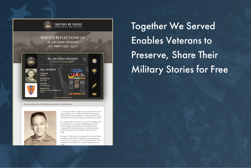 Togetherweserved.com Enables Veterans to Preserve, Share Their Military Stories for Free