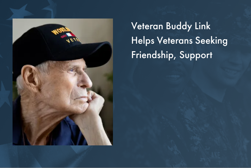Veteran Buddy Link Helps Veterans Seeking Friendship, Support